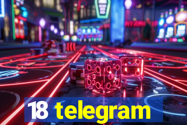 18 telegram