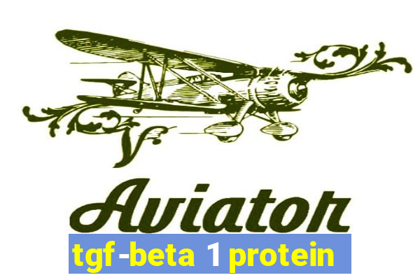 tgf-beta 1 protein