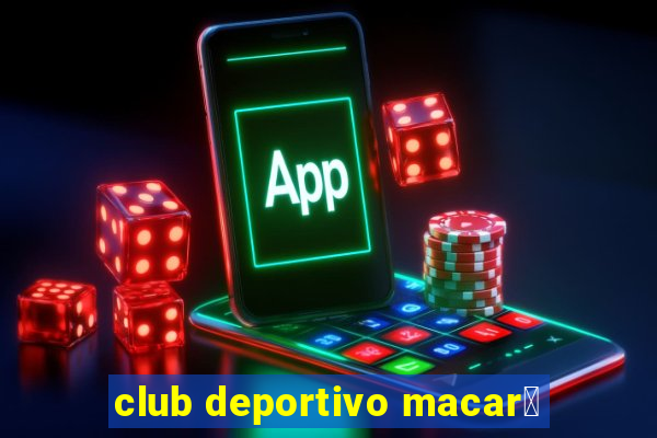 club deportivo macar谩