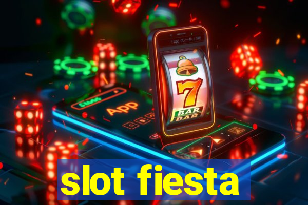 slot fiesta