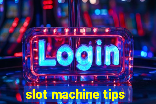 slot machine tips