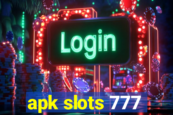 apk slots 777