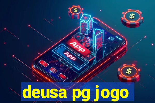 deusa pg jogo