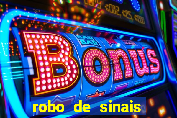 robo de sinais fortune tiger