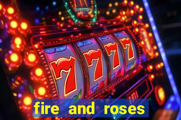 fire and roses joker slot review