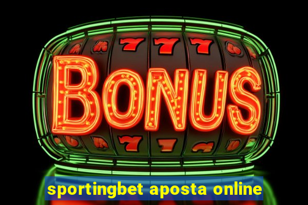 sportingbet aposta online