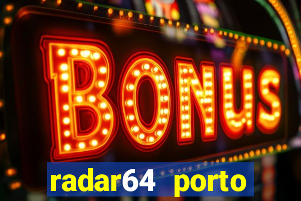 radar64 porto seguro notícias de hoje