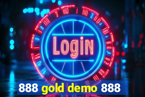 888 gold demo 888