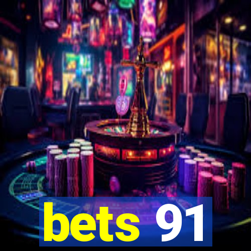 bets 91