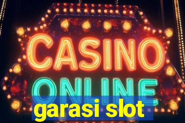 garasi slot