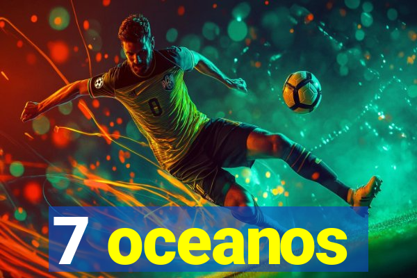 7 oceanos