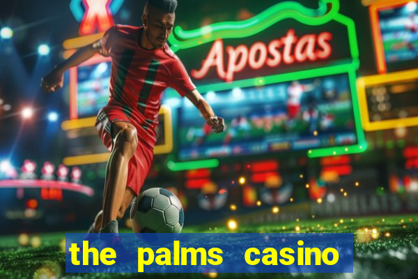 the palms casino las vegas