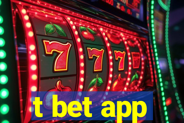 t bet app