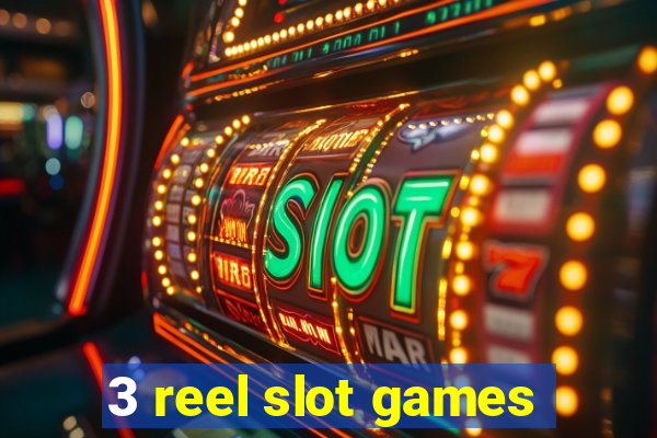 3 reel slot games