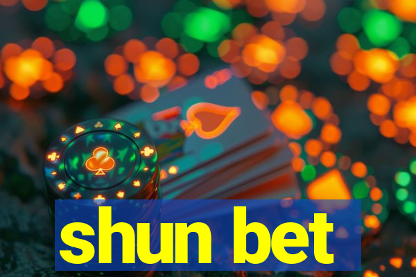 shun bet