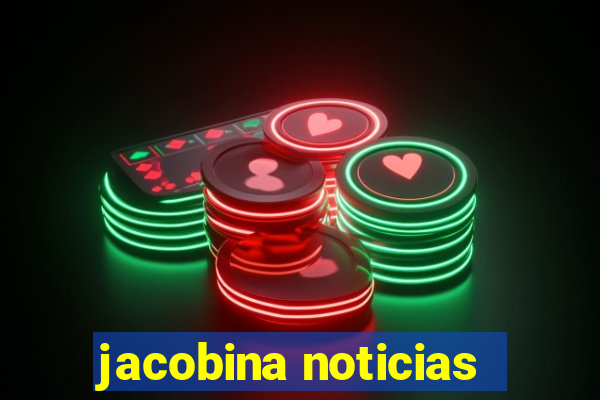 jacobina noticias