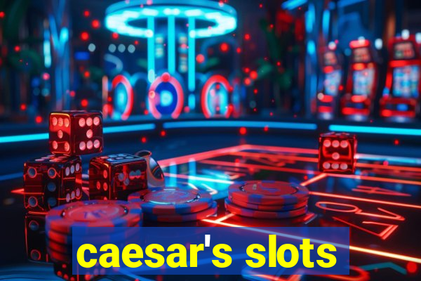 caesar's slots