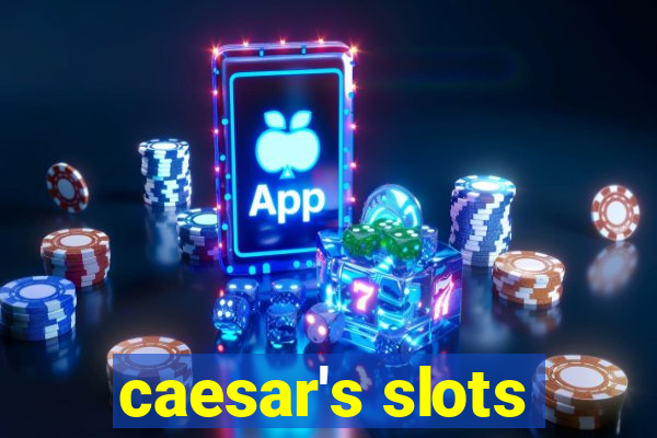 caesar's slots