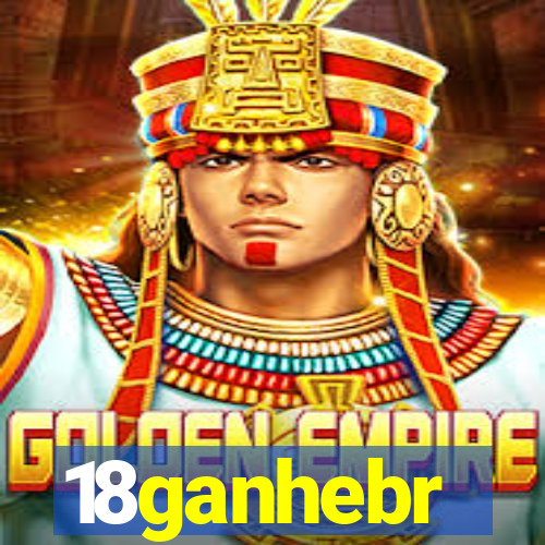 18ganhebr