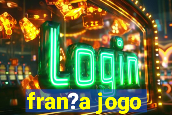 fran?a jogo