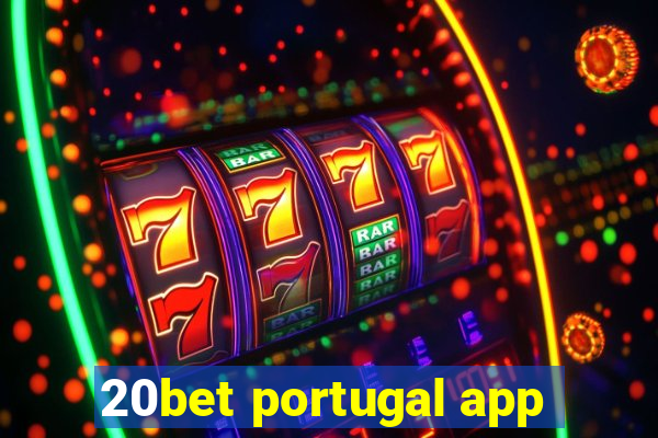 20bet portugal app