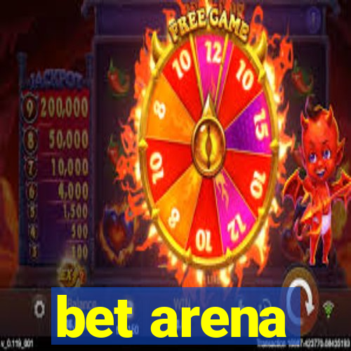 bet arena