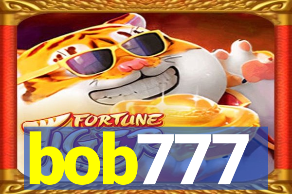 bob777