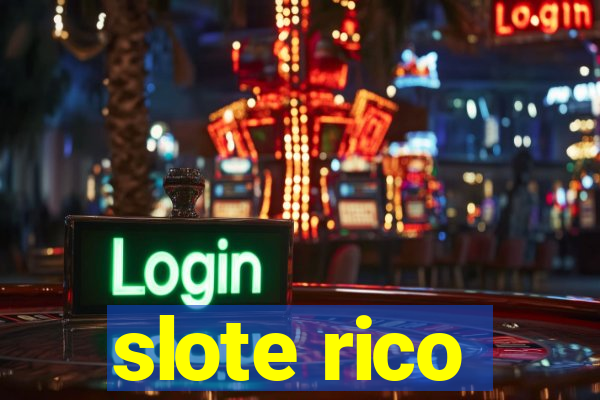 slote rico