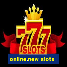 online.new slots