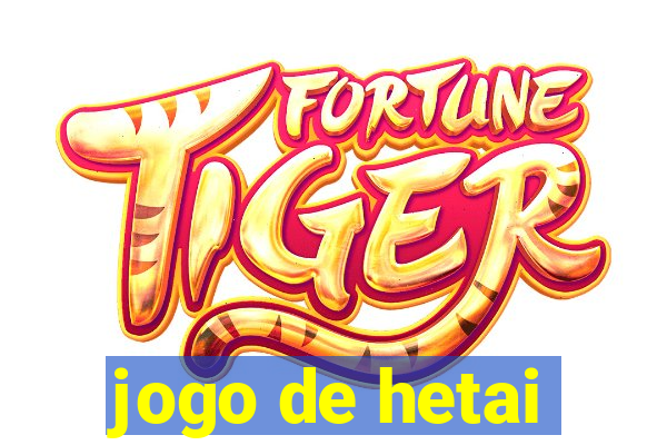 jogo de hetai