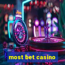 most bet casino