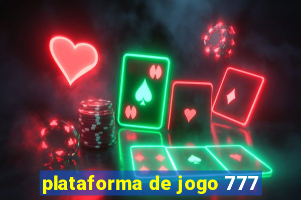 plataforma de jogo 777