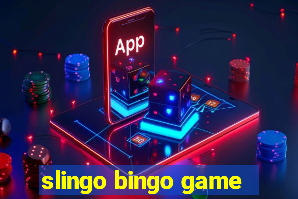 slingo bingo game