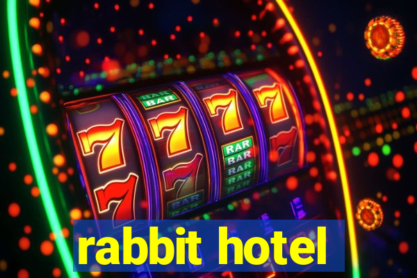 rabbit hotel