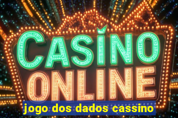 jogo dos dados cassino