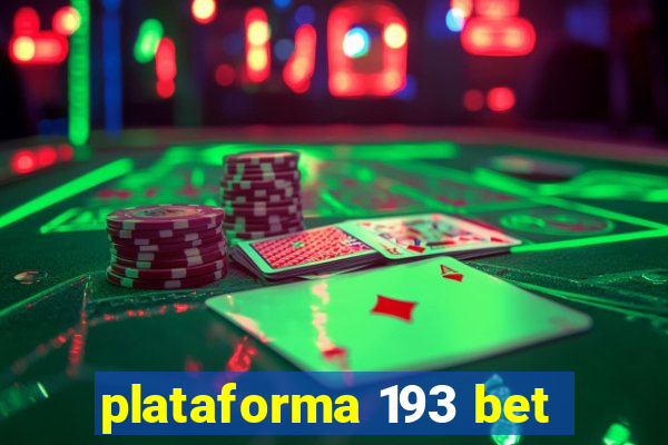 plataforma 193 bet