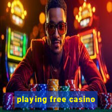 playing free casino