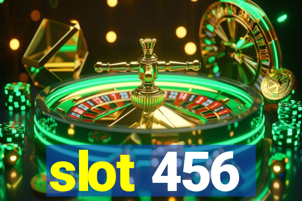 slot 456