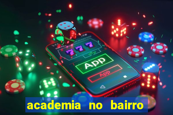 academia no bairro vila nova