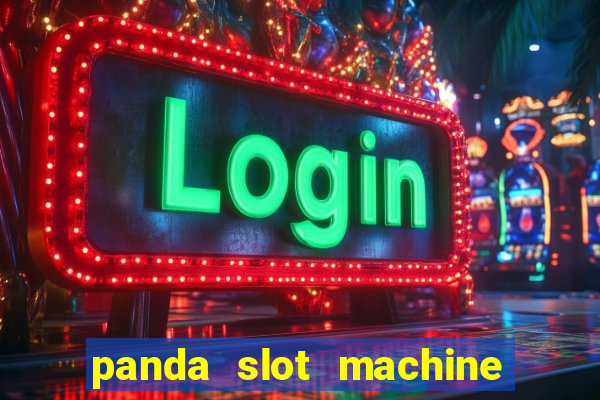 panda slot machine big win