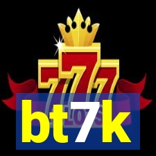 bt7k