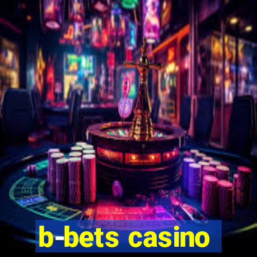 b-bets casino