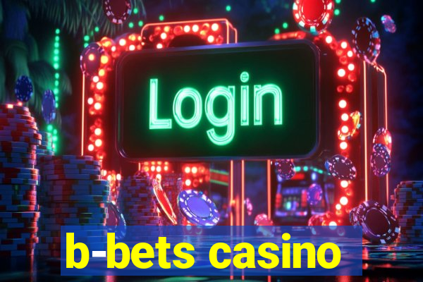 b-bets casino