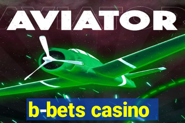 b-bets casino