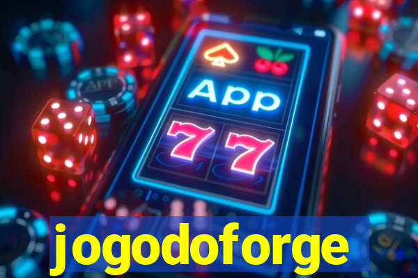 jogodoforge