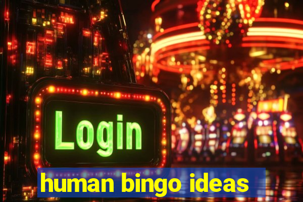 human bingo ideas