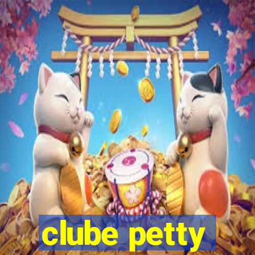 clube petty