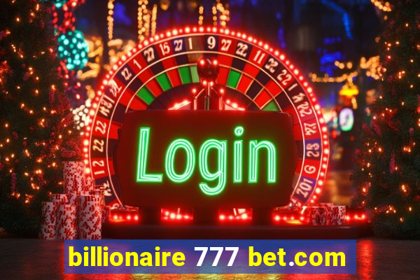 billionaire 777 bet.com