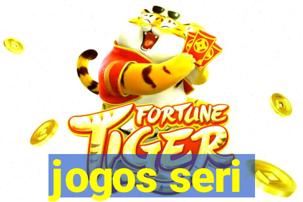 jogos seri