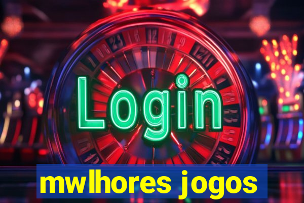 mwlhores jogos